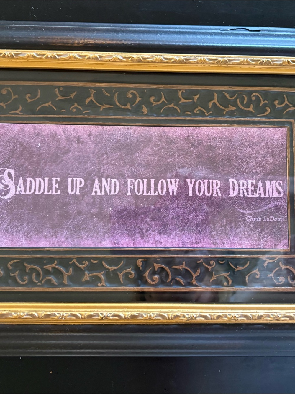 Chris LeDoux Inspirational Wall Art 'Saddle Up and Follow Your Dreams'